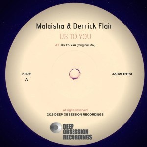 Malaisha & Derrick Flair - Us To You (Original Mix)