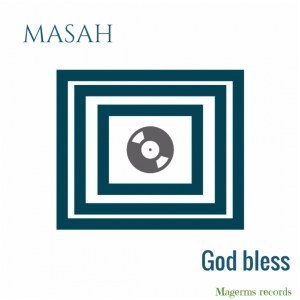 Masah - God Bless (Original Mix)