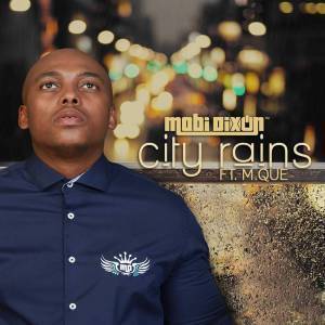 Mobi Dixon – City Rains (Questo’s Mapiano Remix)