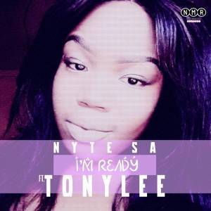 Nyte SA feat. Tonylee - I’m Ready (Original Mix)