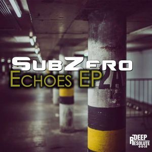 EP: SubZero – Echoes (Zip file)