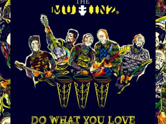 ALBUM: The Muffinz - Do What You Love