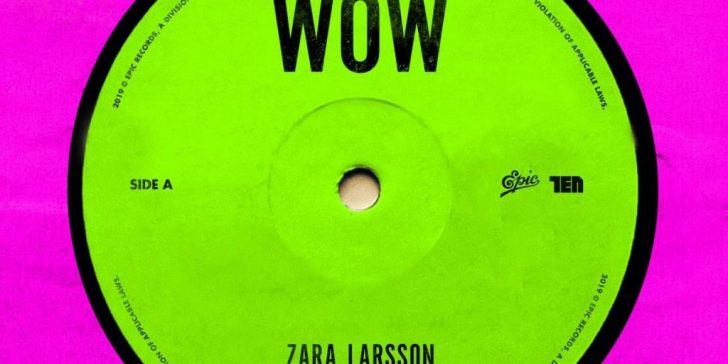 Zara Larsson – Wow