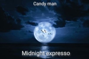 Candy Man - Midnight Expresso