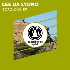 EP: Cee Da Sydno – Borolong (Zip file)