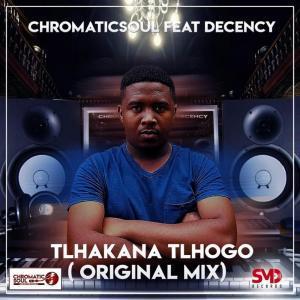 Chromaticsoul – Thlakana Tlhogo (Original Mix) Ft. Decency