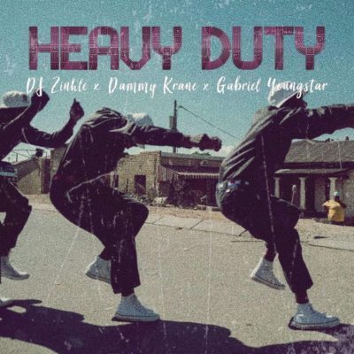 Dammy Krane - Heavy Duty Ft. DJ Zinhle & Gabriel Youngstar