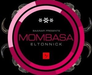 Eltonnick - Mombasa (Main Mix)