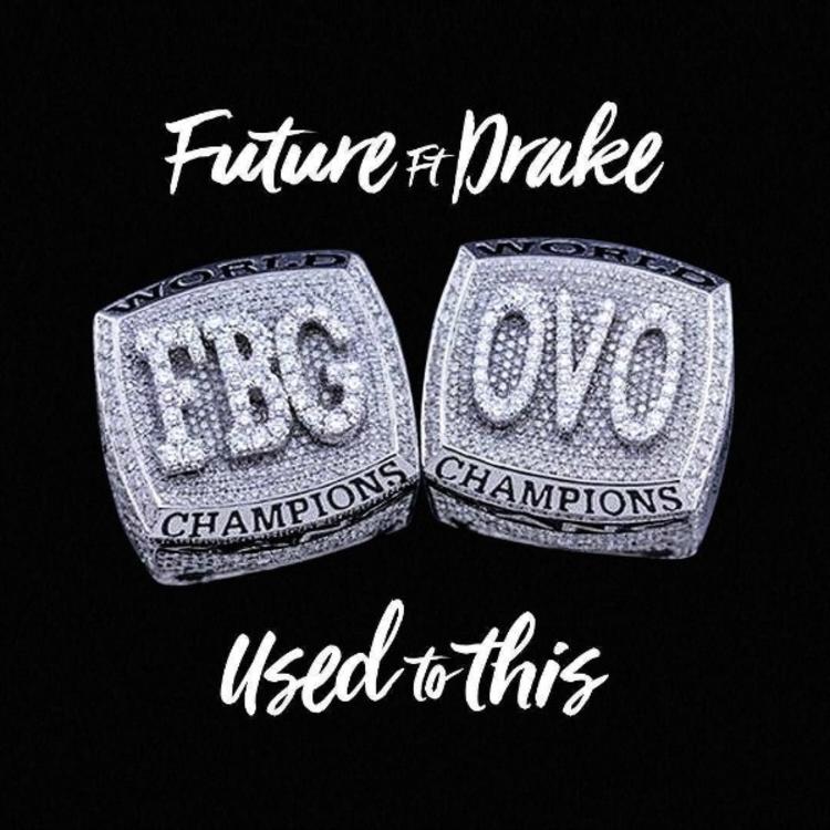 Future - Used to This (feat. Drake)