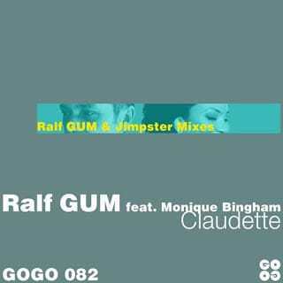 Ralf Gum - Claudette (Ralf Gum’s People Dub) Ft. Monique Bingham