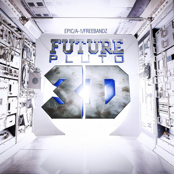 ALBUM: Future - Pluto 3D
