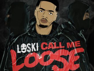 ALBUM: Loski - Call Me Loose