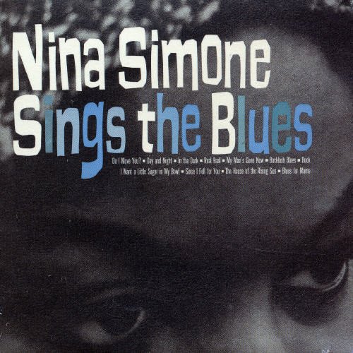 ALBUM: Nina Simone - Sings the Blues