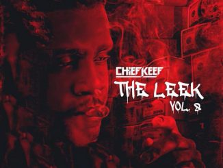 ALBUM: Chief Keef – The Leek (Vol. 8)