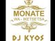 DJ Kyos – Monate Wa Iketsetsa