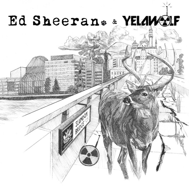 EP: Ed Sheeran & Yelawolf - The Slumdon Bridge