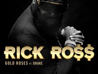 Rick Ross - Gold Roses (feat. Drake)