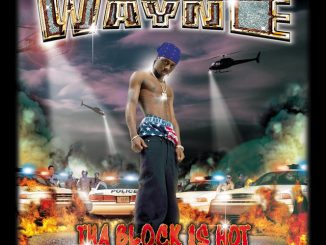 ALBUM: Lil Wayne - Tha Block Is Hot