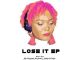 Nia Louw Ft. Sam E Dee – Lose It (Remixes)