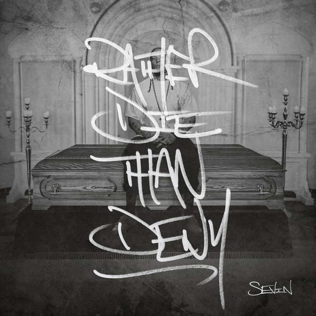 ALBUM: Sevin - Rather Die Than Deny