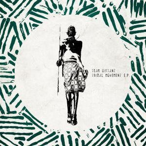 Team Distant – Samburu (Original Mix)