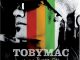 ALBUM: TobyMac - Welcome to Diverse City