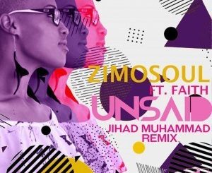 Zimosoul Ft. Faith – Unsaid (Jihad Muhammad Bang the Drums Mix)