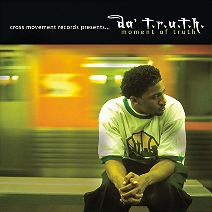 ALBUM: Da' T.R.U.T.H. - Moment of Truth