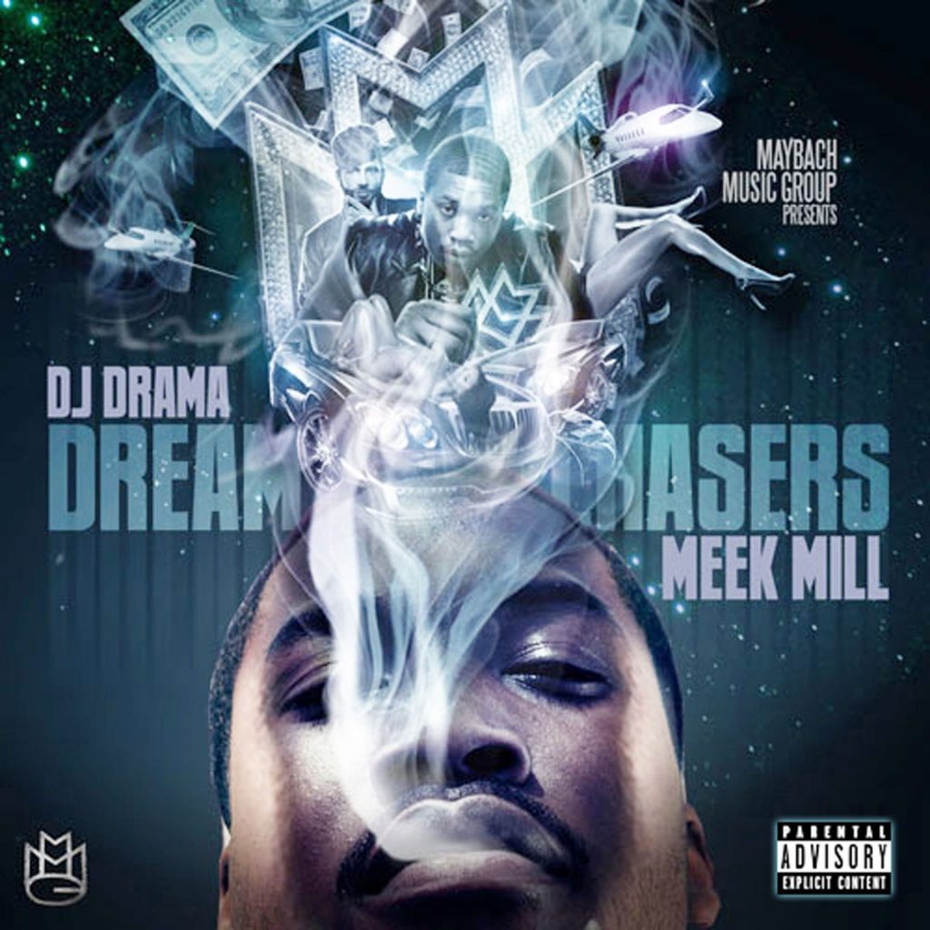 ALBUM: Meek Mill - Dreamchasers