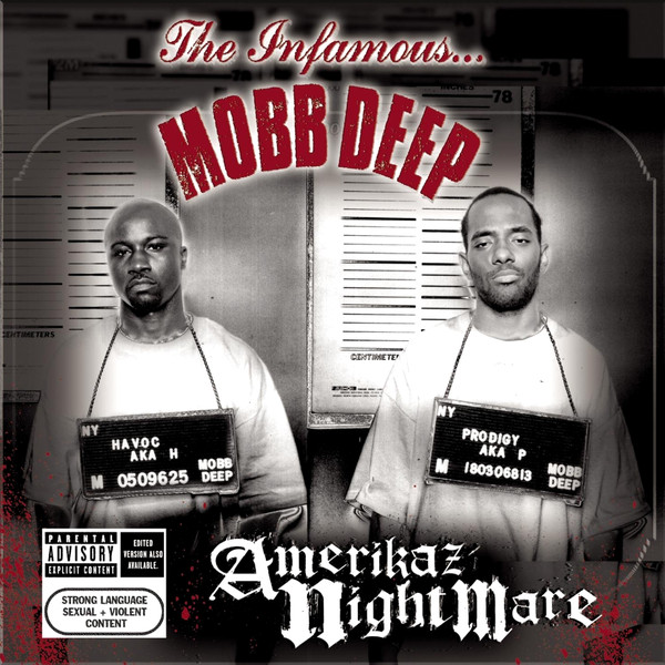 ALBUM: Mobb Deep - Amerikaz Nightmare