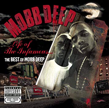 ALBUM: Mobb Deep - Life of the Infamous - The Best of Mobb Deep