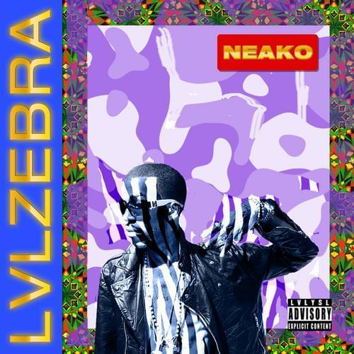 ALBUM: Neako - Lvlzebra