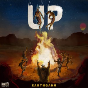 EARTHGANG – UP