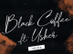 BLack Coffee & Usher – Lalala