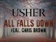 Usher – All Falls Down Ft. Chris Brown