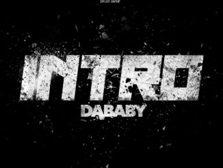 Dababy – Intro