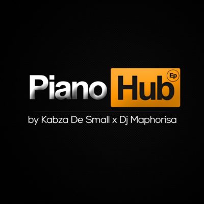 EP: Kabza De Small x Dj Maphorisa – Piano Hub