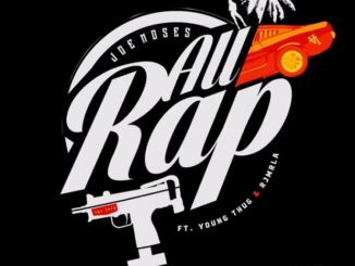 Joe Moses Ft. Young Thug & RJmrLA – All Rap