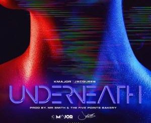 K Major Ft. Jacquees – Underneath