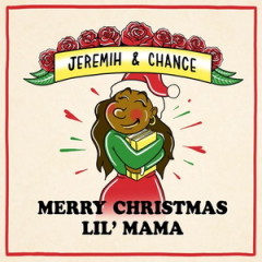 ALBUM: Chance The Rapper & Jeremih – Merry Christmas Lil Mama