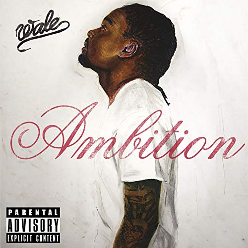 ALBUM: Wale - Ambition (Deluxe Version)