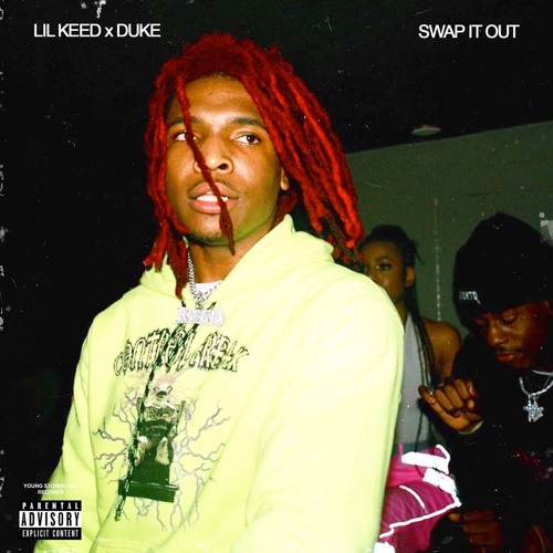 Lil Keed – Swap It Out Ft. Lil Duke