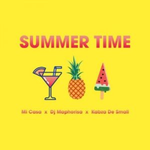 Mi Casa Ft. DJ Maphorisa & Kabza De Small – Summer Time