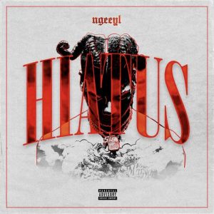 ALBUM: NGeeYL – Hiatus
