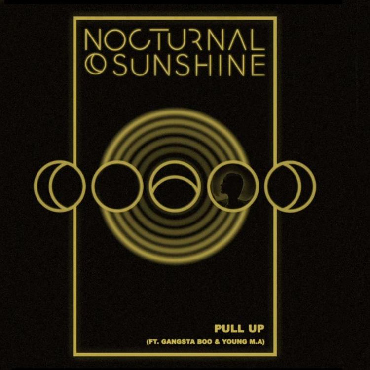 Nocturnal Sunshine Ft. Young M.A & Gangsta Boo – Pull Up