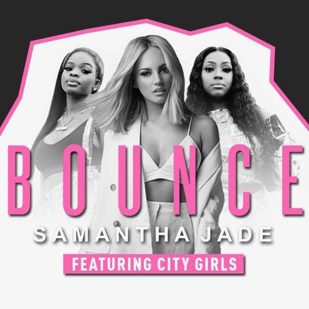 Samantha Jade Ft. City Girls – Bounce
