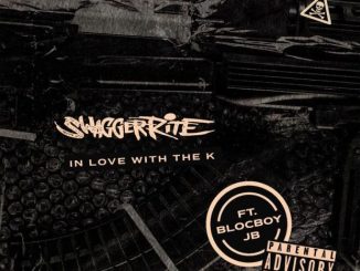 Swagger Rite Ft. BlocBoy JB – In Love With The K