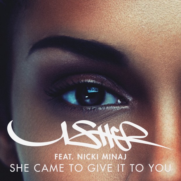 Usher Ft. Nicki Minaj – She Came to Give It to You