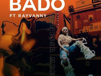 Vanessa Mdee Ft. Rayvanny – Bado