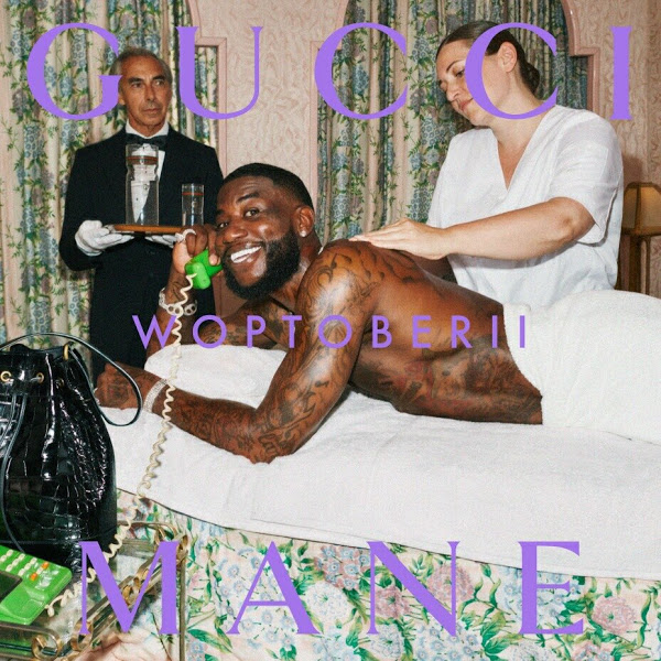 ALBUM: Gucci Mane - Woptober II